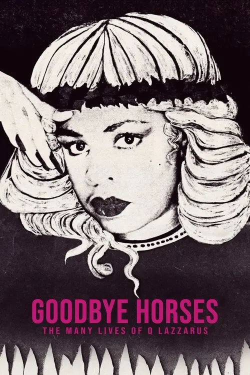Goodbye Horses: The Many Lives of Q Lazzarus