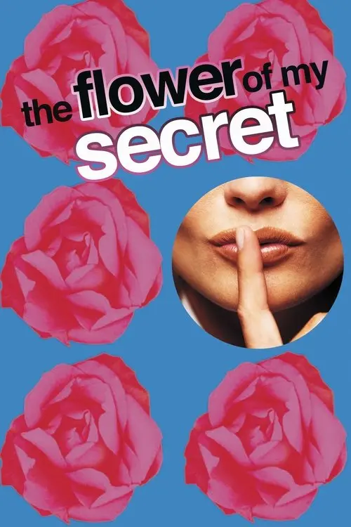 The Flower of My Secret