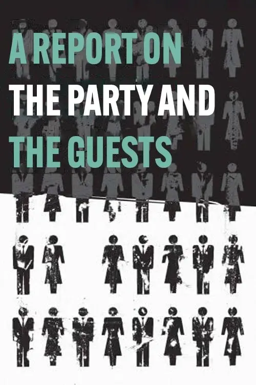 The Party and the Guests
