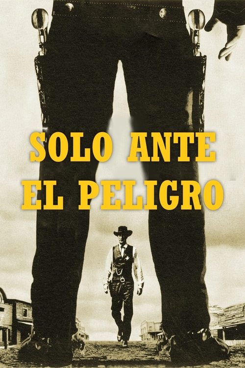 Solo ante el peligro