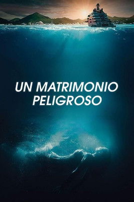 Un matrimonio peligroso
