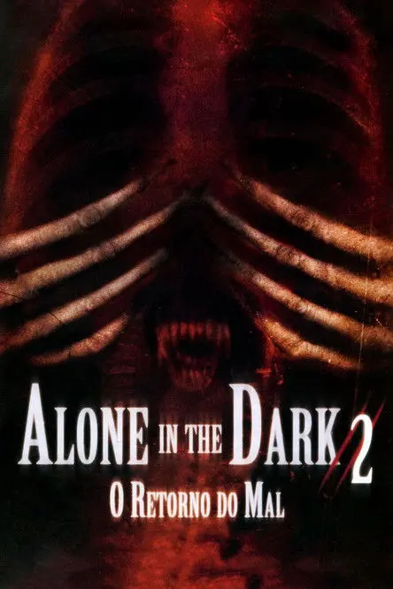 Alone In The Dark 2 - O Retorno do Mal