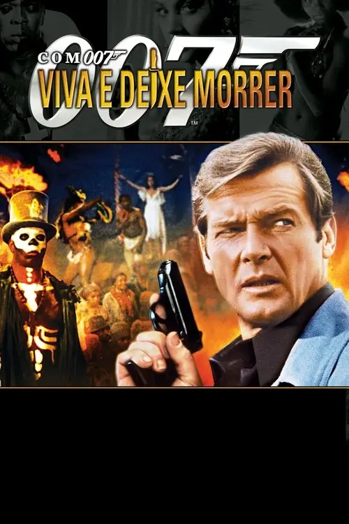 Com 007 Viva e Deixe Morrer