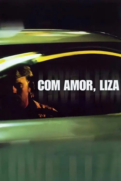 Com Amor, Liza