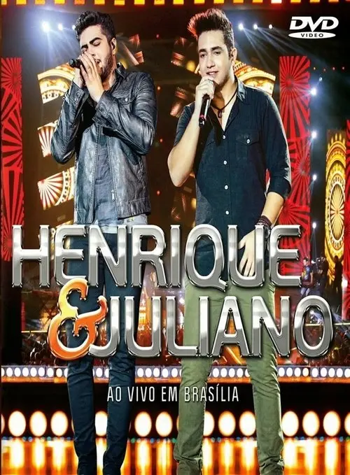 Henrique & Juliano Ao Vivo Em Brasília