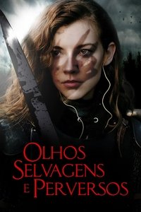Olhos Selvagens e Perversos
