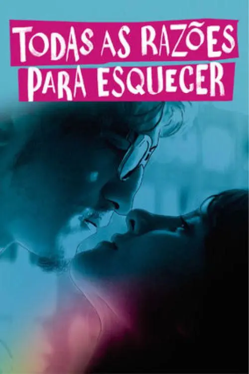 Todas As Razões Para Esquecer