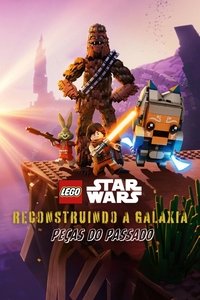 LEGO Star Wars: Reconstruindo a Galáxia – Pedaços do Passado