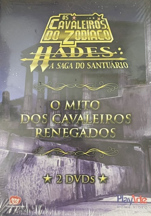 Os Cavaleiros do Zodíaco – Hades: A Saga do Santuário – O Mito dos Cavaleiros Renegados